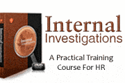 Internal Investigations: A Practical Training Course For HR Professionals