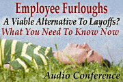 Employee Furloughs: A Viable Alternative To Layoffs? What You Need To Know Now