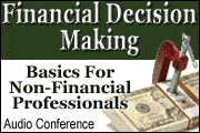 Financial Decision Making: Basics For Non-Financial Professionals