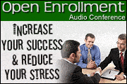 Open Enrollment: How To Increase Your Success & Reduce Your Stress