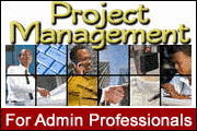 Project Management For Administrative Professionals 