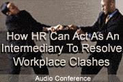 How HR Can Act As An Intermediary To Resolve Clashes In The Workplace