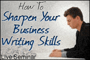 How To Sharpen Your Business Writing Skills