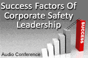 5 Common Success Factors of Corporate Safety Leadership